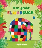 Fester Einband Elmar: Das große Elmarbuch von David McKee