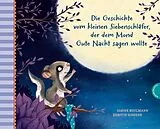 Fester Einband Der kleine Siebenschläfer 6: Die Geschichte vom kleinen Siebenschläfer, der dem Mond Gute Nacht sagen wollte von Sabine Bohlmann
