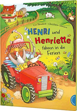 Fester Einband Henri und Henriette 3: Henri und Henriette fahren in die Ferien von Cee Neudert