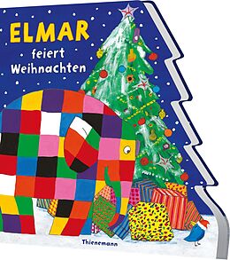 Pappband, unzerreissbar (PpU) Elmar: Elmar feiert Weihnachten von David McKee