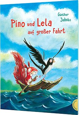 Fester Einband Pino und Lela: Pino und Lela auf großer Fahrt von Günther Jakobs