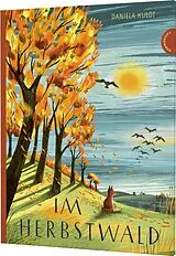 Fester Einband Im Herbstwald von Daniela Kulot