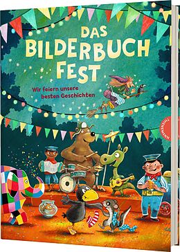 Fester Einband Das Bilderbuchfest von Sabine Bohlmann, Max Kruse, Daniel Napp