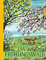 Fester Einband Im Frühlingswald von Daniela Kulot