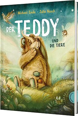 Fester Einband Der Teddy und die Tiere von Michael Ende