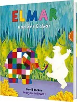 Fester Einband Elmar: Elmar und der Eisbär von David McKee