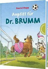 Fester Einband Dr. Brumm: Anpfiff für Dr. Brumm von Daniel Napp