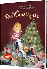 Fester Einband Die Wunschjule von Sabine Bohlmann
