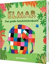 Fester Einband Elmar: Elmar von David McKee