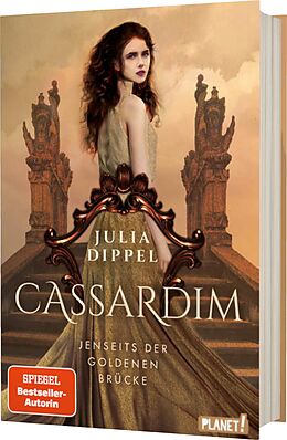 Fester Einband Cassardim 1: Jenseits der Goldenen Brücke von Julia Dippel
