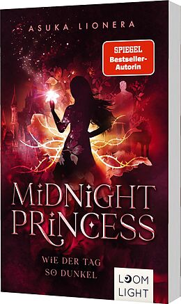 Kartonierter Einband Midnight Princess 2: Wie der Tag so dunkel von Asuka Lionera