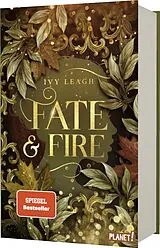 Fester Einband Die Nordlicht-Saga 1: Fate and Fire von Ivy Leagh