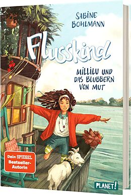 Fester Einband Flusskind 3: Millilu und das Blubbern von Mut von Sabine Bohlmann