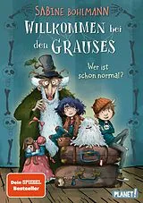 Fester Einband Willkommen bei den Grauses 1: Wer ist schon normal? von Sabine Bohlmann