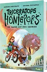 Fester Einband Triceratops Honigpops 1: Die Sache mit dem Saurier von Angelika Niestrath