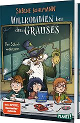 Fester Einband Willkommen bei den Grauses 3: Der Schulwahnsinn von Sabine Bohlmann