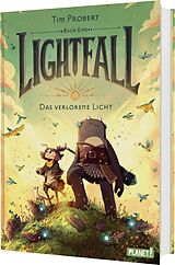 Fester Einband Lightfall 1: Das verlorene Licht von Tim Probert