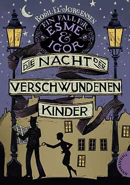 E-Book (epub) Ein Fall für Esme & Igor 2: Die Nacht der verschwundenen Kinder von Bodil El Jørgensen