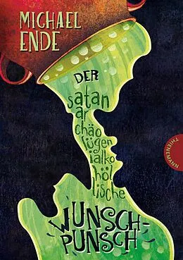 E-Book (epub) Der satanarchäolügenialkohöllische Wunschpunsch von Michael Ende