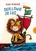 E-Book (epub) Der Löwe ist los von Max Kruse