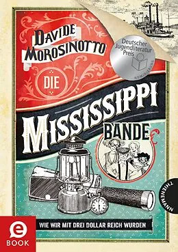 E-Book (epub) Die Mississippi-Bande von Davide Morosinotto