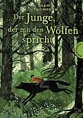 E-Book (epub) Der Junge, der mit den Wölfen spricht von Sam Thompson