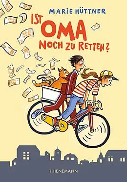 E-Book (epub) Ist Oma noch zu retten? von Marie Hüttner