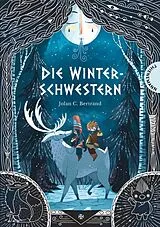 E-Book (epub) Die Winterschwestern von Jolan C. Bertrand