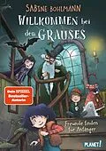 E-Book (epub) Willkommen bei den Grauses 2: Freunde finden für Anfänger von Sabine Bohlmann
