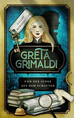 E-Book (epub) Greta Grimaldi und der Junge aus dem Schatten von Davide Morosinotto