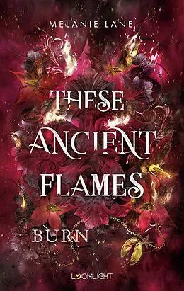 E-Book (epub) These Ancient Flames 2: Burn von Melanie Lane