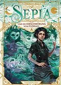 E-Book (epub) Sepia und die Verschwörung von Flohall von Theresa Bell