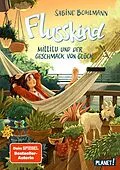 E-Book (epub) Flusskind 4: Millilu und der Geschmack von Glück von Sabine Bohlmann