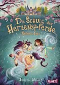 E-Book (epub) Die Schule der Herzenspferde 1: Cosmo & Toni von Judith Weber