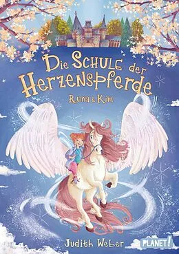 E-Book (epub) Die Schule der Herzenspferde 2: Runa & Kim von Judith Weber