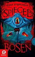 E-Book (epub) Spiegel des Bösen von Björn Springorum