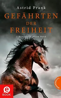 E-Book (epub) Gefährten der Freiheit von Astrid Frank