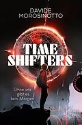 E-Book (epub) Time Shifters von Davide Morosinotto