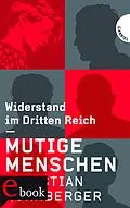 E-Book (epub) Mutige Menschen von Christian Nürnberger