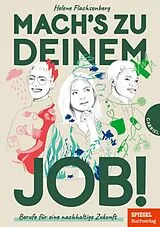E-Book (epub) Mach's zu deinem Job! von Helene Flachsenberg