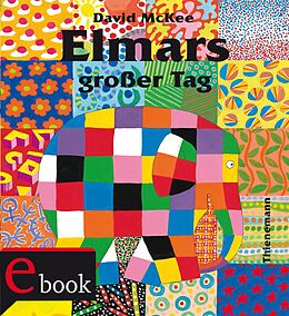 E-Book (epub) Elmar: Elmars großer Tag von David McKee