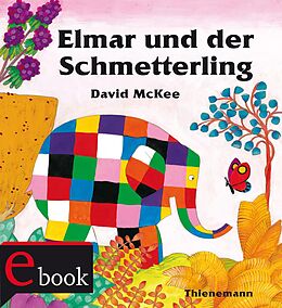 E-Book (epub) Elmar: Elmar und der Schmetterling von David McKee