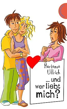 E-Book (epub) ... und wer liebt mich? von Hortense Ullrich