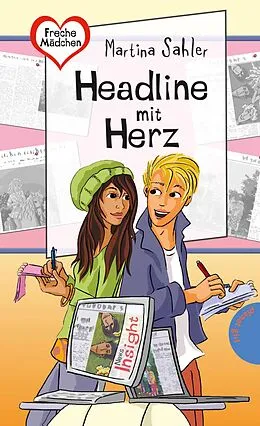E-Book (epub) Freche Mädchen  freche Bücher!: Headline mit Herz von Martina Sahler