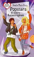 E-Book (epub) Freche Mädchen  freche Bücher!: Popstars & andere Katastrophen von Bianka Minte-König