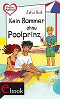 E-Book (epub) Freche Mädchen  freche Bücher!: Kein Sommer ohne Poolprinz von Sabine Both