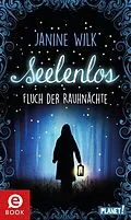 E-Book (epub) Seelenlos von Janine Wilk