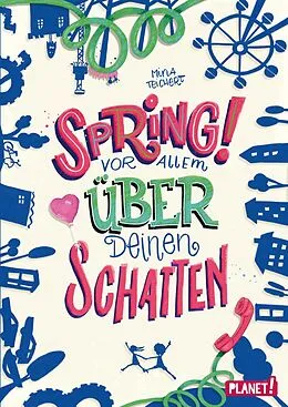 E-Book (epub) Spring! Vor allem über deinen Schatten von Mina Teichert