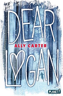 E-Book (epub) Dear Logan von Ally Carter
