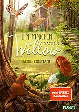 E-Book (epub) Ein Mädchen namens Willow 1: Ein Mädchen namens Willow von Sabine Bohlmann